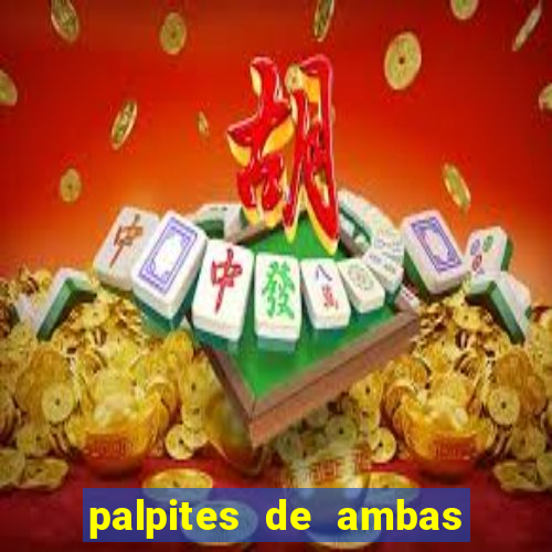 palpites de ambas marcam para hoje