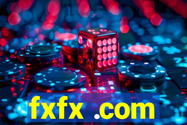 fxfx .com