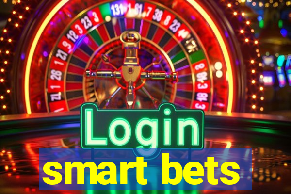 smart bets