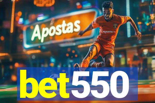 bet550