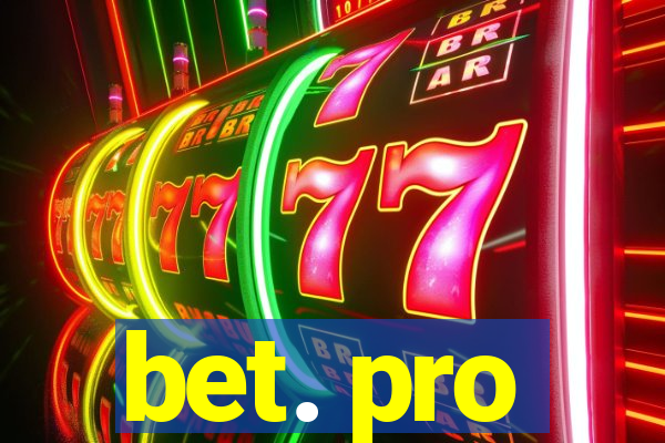 bet. pro