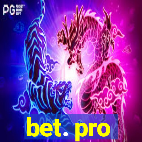 bet. pro