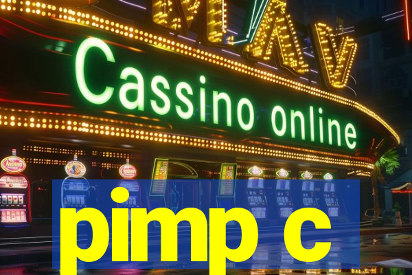 pimp c