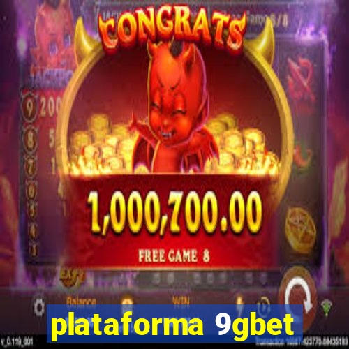 plataforma 9gbet