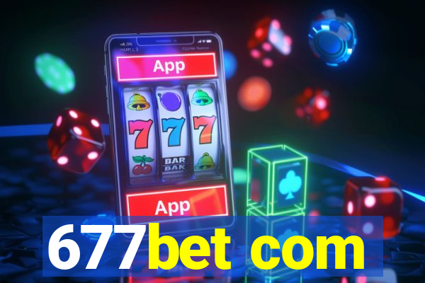 677bet com