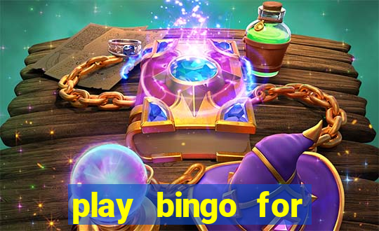 play bingo for money no deposit