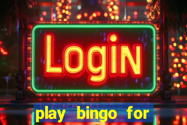 play bingo for money no deposit