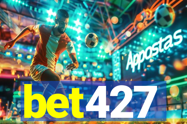 bet427