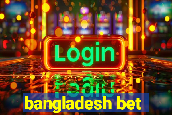 bangladesh bet