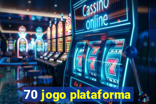 70 jogo plataforma