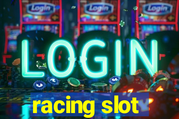 racing slot