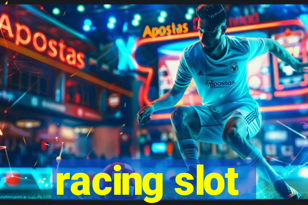 racing slot