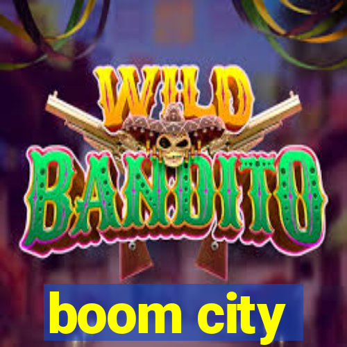 boom city