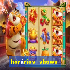 horários shows beto carrero 2023