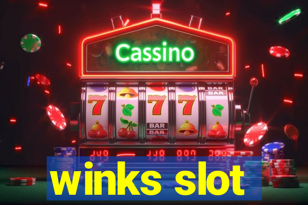 winks slot