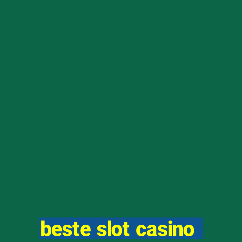 beste slot casino