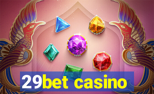 29bet casino