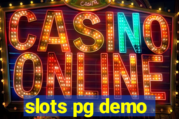 slots pg demo