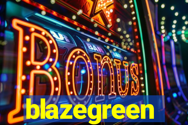 blazegreen