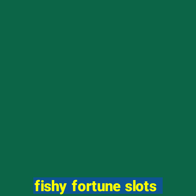 fishy fortune slots