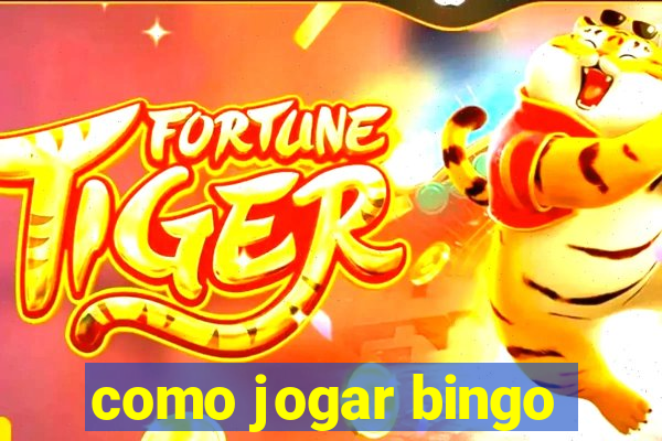 como jogar bingo