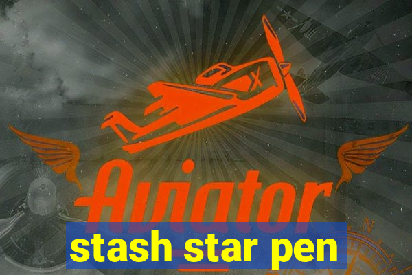 stash star pen