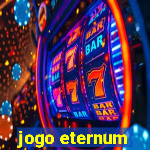 jogo eternum