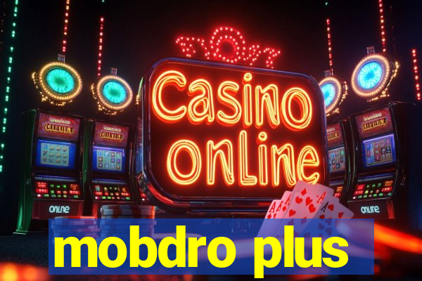 mobdro plus