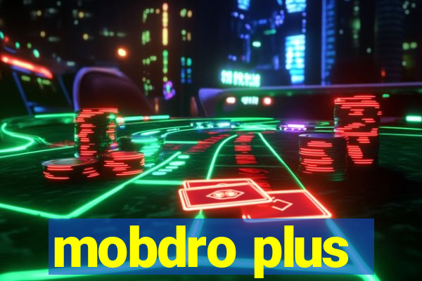 mobdro plus