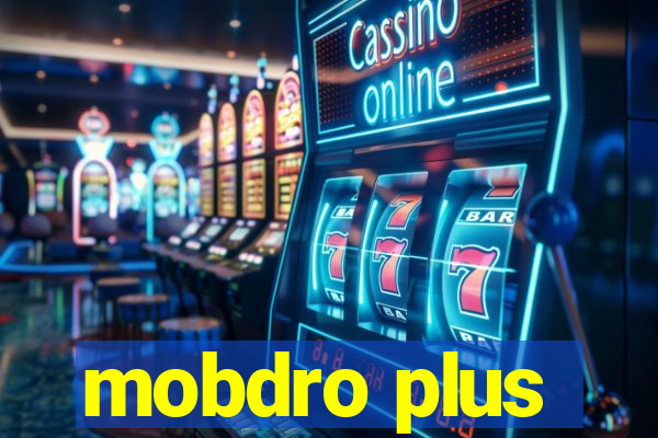 mobdro plus