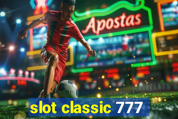 slot classic 777