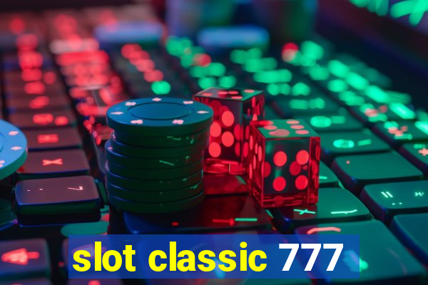 slot classic 777