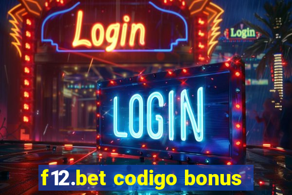 f12.bet codigo bonus