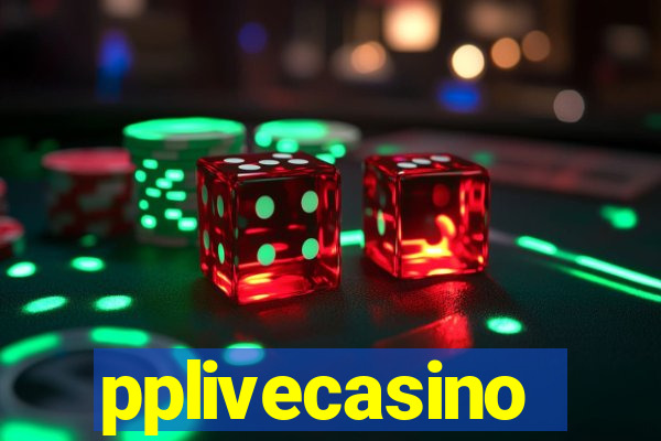 pplivecasino