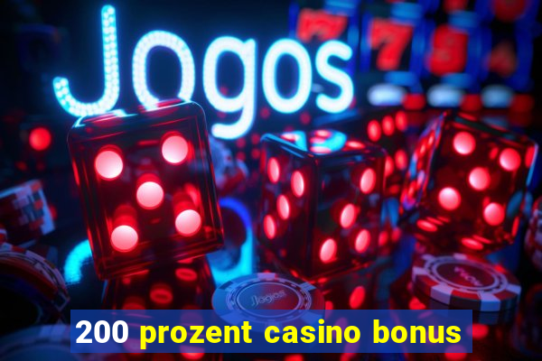 200 prozent casino bonus