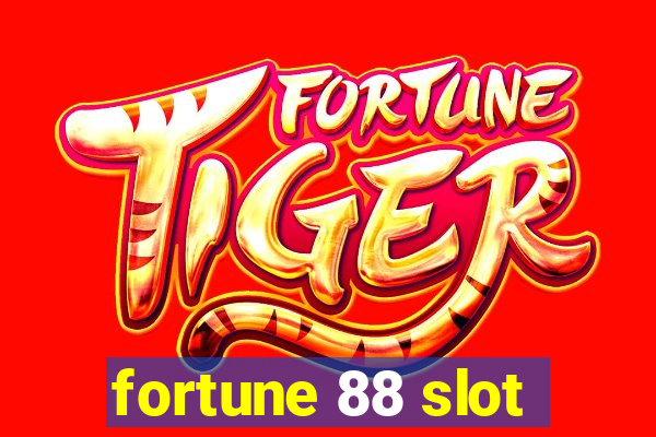 fortune 88 slot