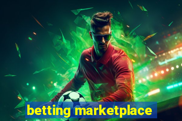 betting marketplace