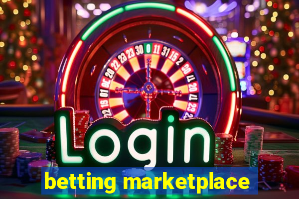 betting marketplace