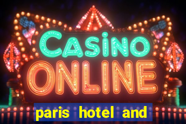 paris hotel and casino in las vegas