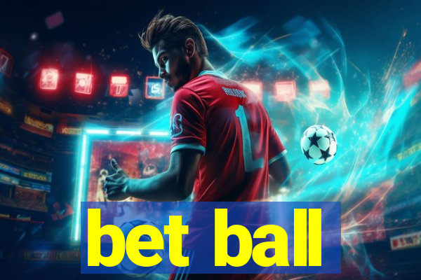 bet ball