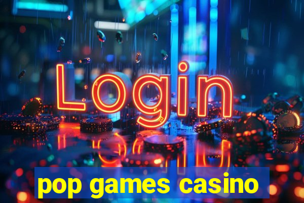 pop games casino