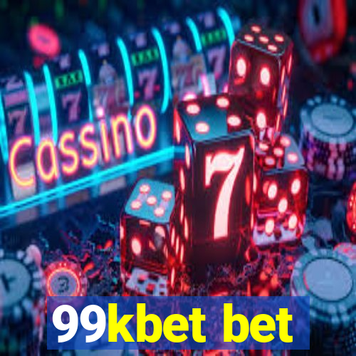 99kbet bet