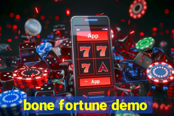 bone fortune demo