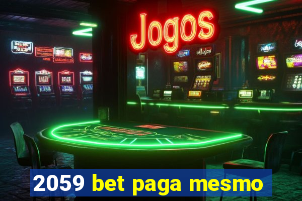 2059 bet paga mesmo