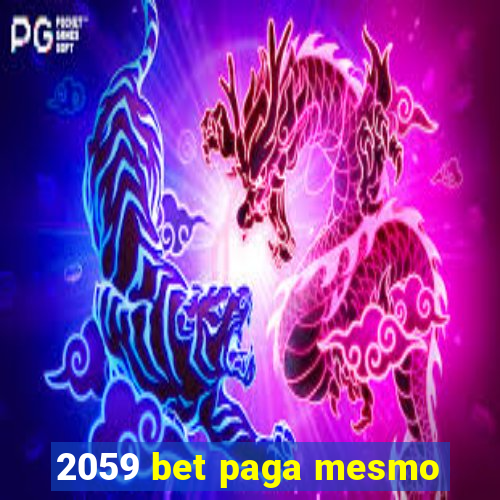 2059 bet paga mesmo