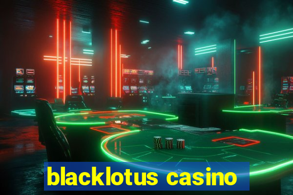 blacklotus casino