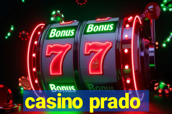 casino prado