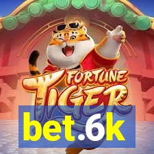 bet.6k