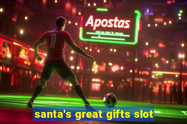 santa's great gifts slot