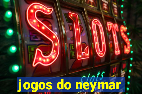 jogos do neymar